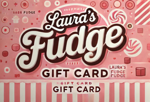 Laura's Fudge Gift Card